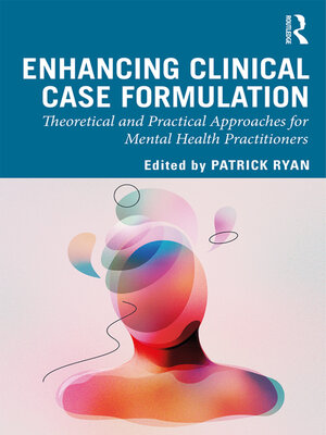 cover image of Enhancing Clinical Case Formulation